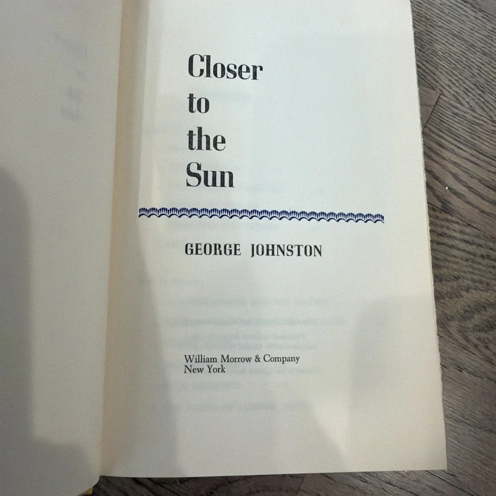 Closer‎ to the Sun by George Johnston 1961 HC/DJ BCE VG+